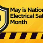 May is National Electrical Safety Month