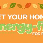 Get your home energy-fit for fall!