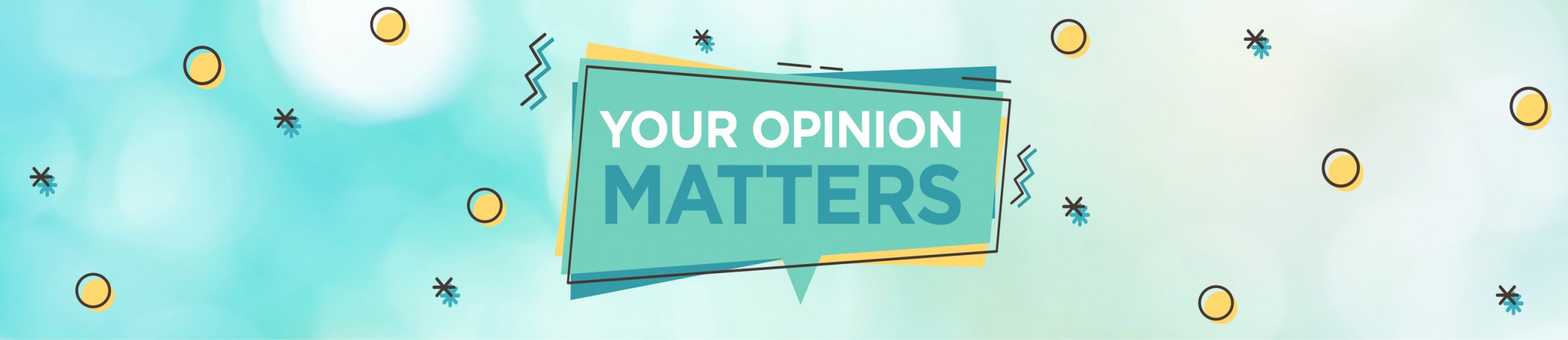 Graphic for Empowered Community that says Your Opinion Matters